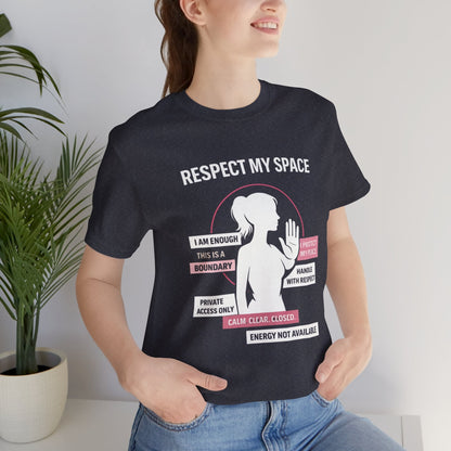 Respect My Space T-Shirt – Bold Boundaries Graphic Tee for Women - Spirit Stitch