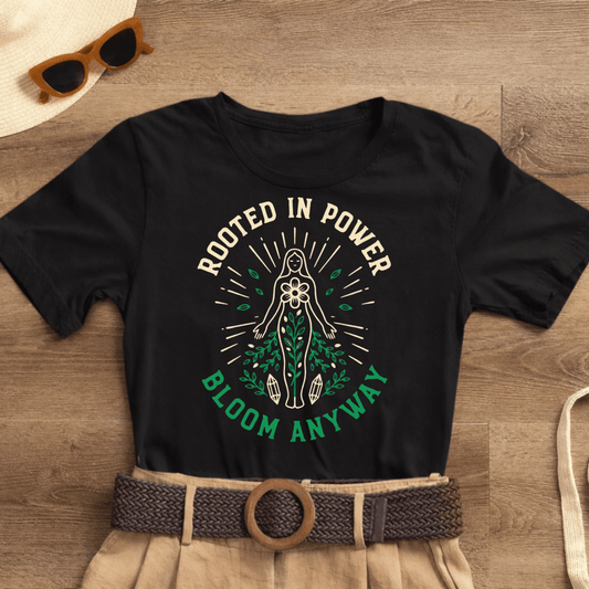 Rooted in Power shirt by Printify featuring a divine feminine goddess design on a spiritual affirmation T-shirt.