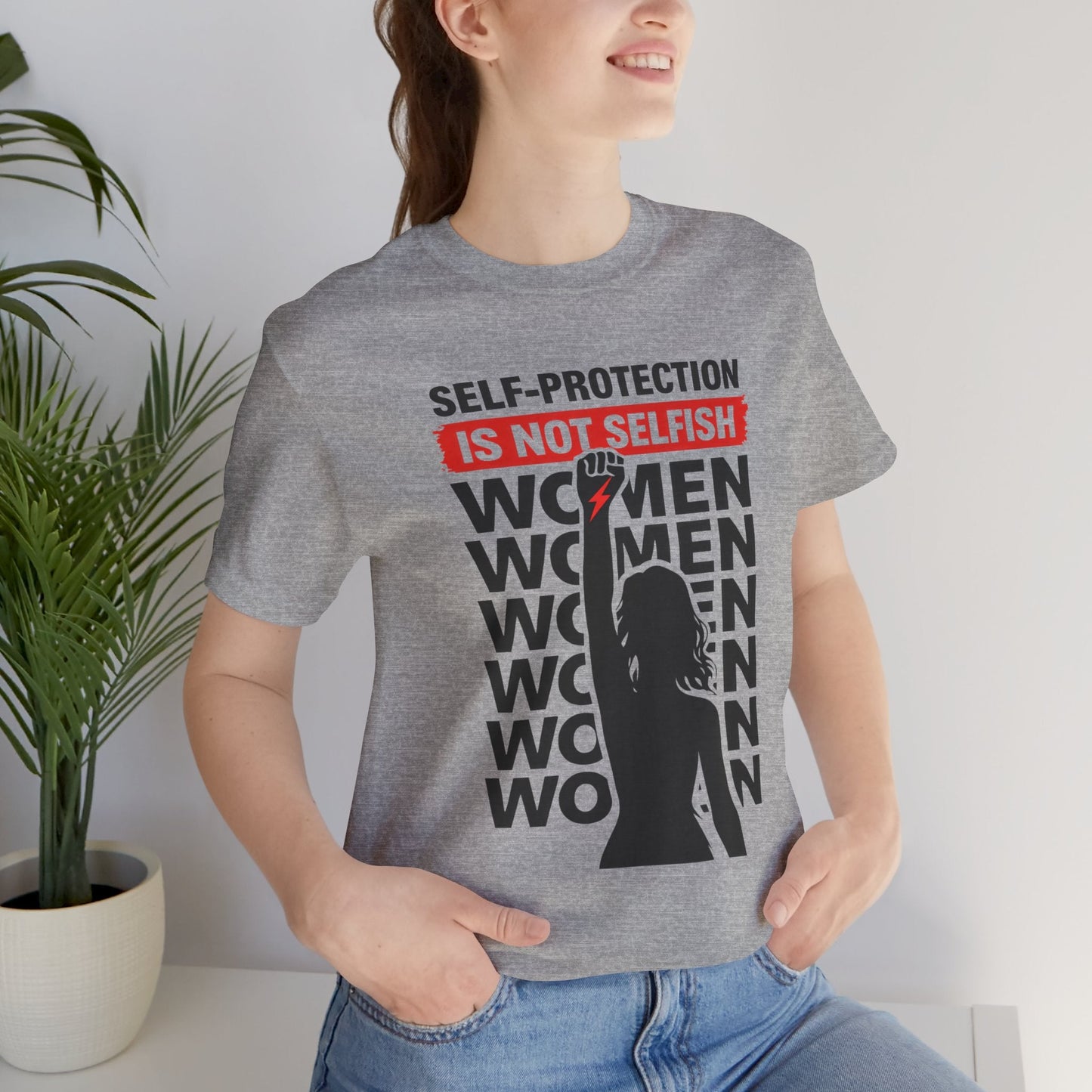 Self - Protection Is Not Selfish T-Shirt - Bold Empowerment Graphic Shirt - Spirit Stitch