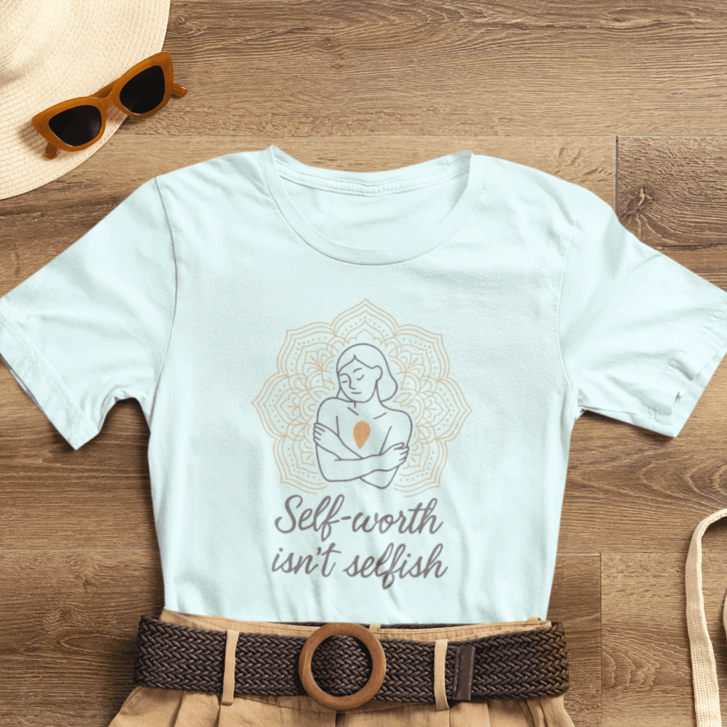 Self - Worth Isn’t Selfish | Positive Affirmation T-Shirt for Confidence & Empowerment - Spirit Stitch