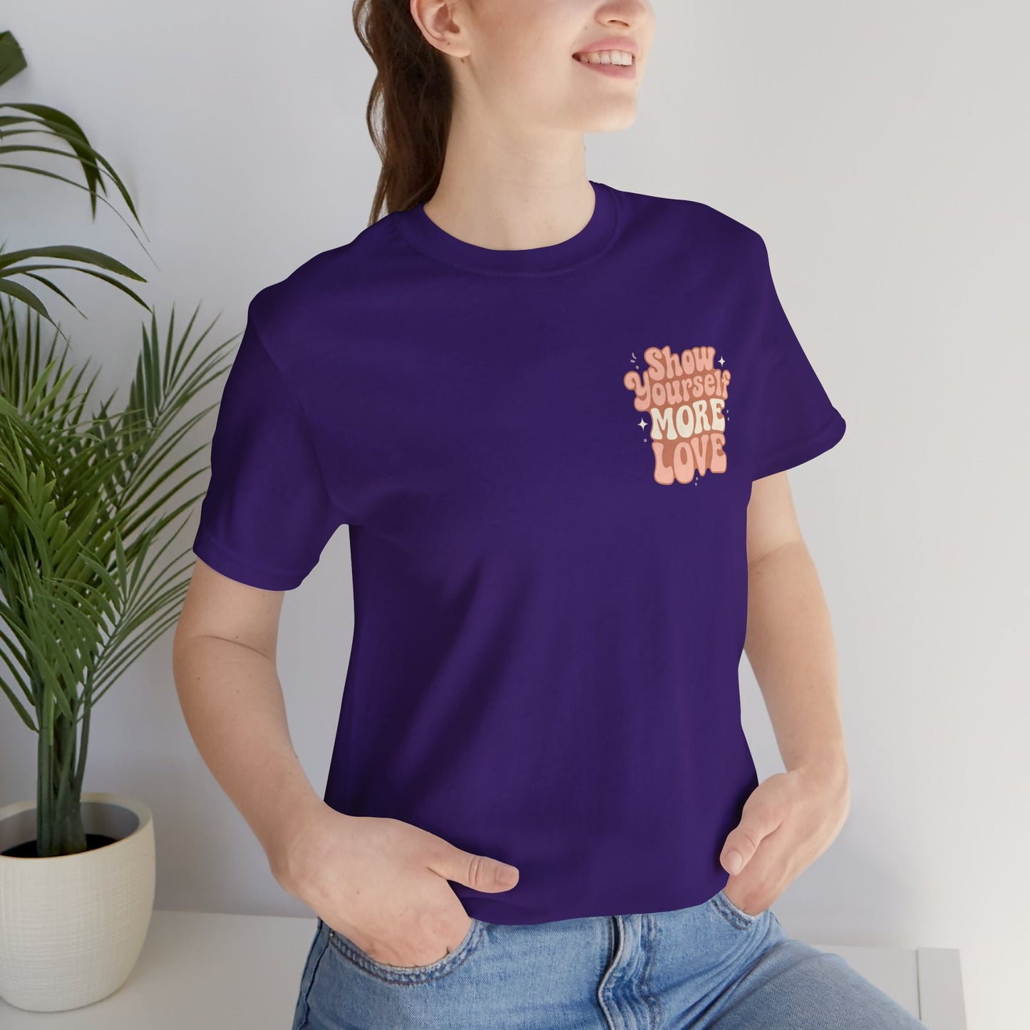 Show Yourself More Love – Self - Care Affirmation T-Shirt, Retro Comfort Tee - Spirit Stitch