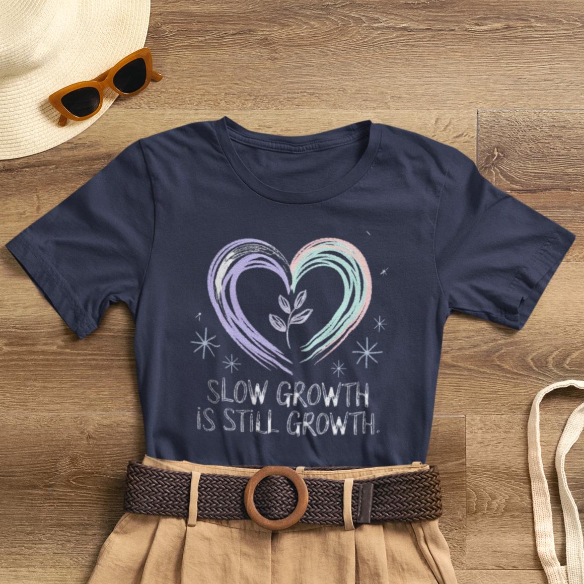 Slow Growth Is Still Growth Heart Tee — Encouragement Plant Growth T-Shirt - Spirit Stitch