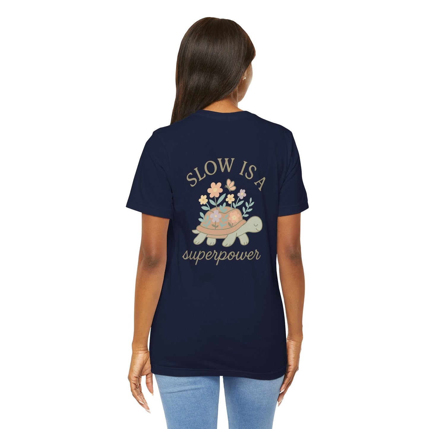 Slow is a Superpower Turtle T-Shirt – Whimsical Front & Back Floral Graphic Tee - Spirit Stitch