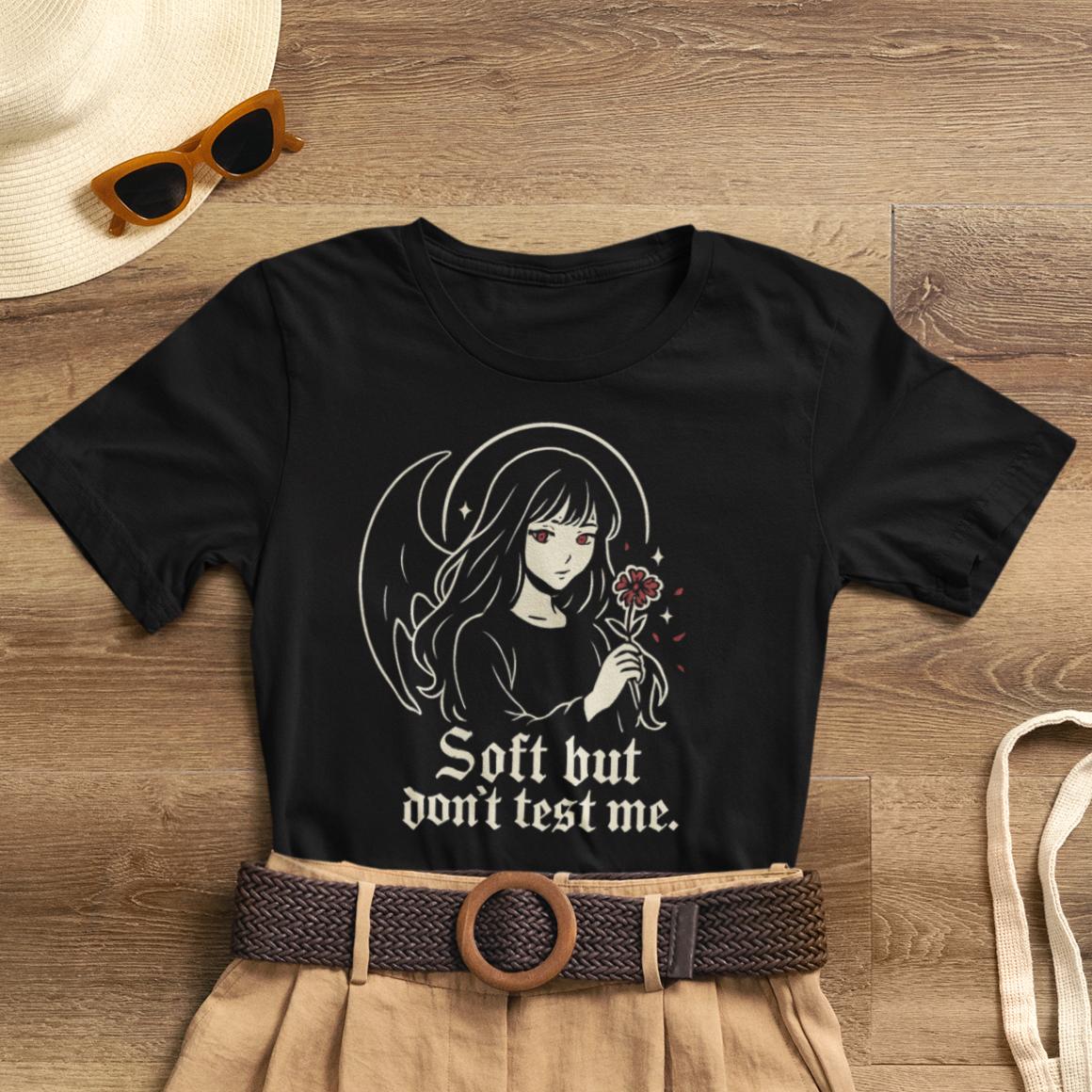 Soft Don’t Test Me T-Shirt featuring a goth anime girl with a dark aesthetic, printed by Printify on a stylish tee.