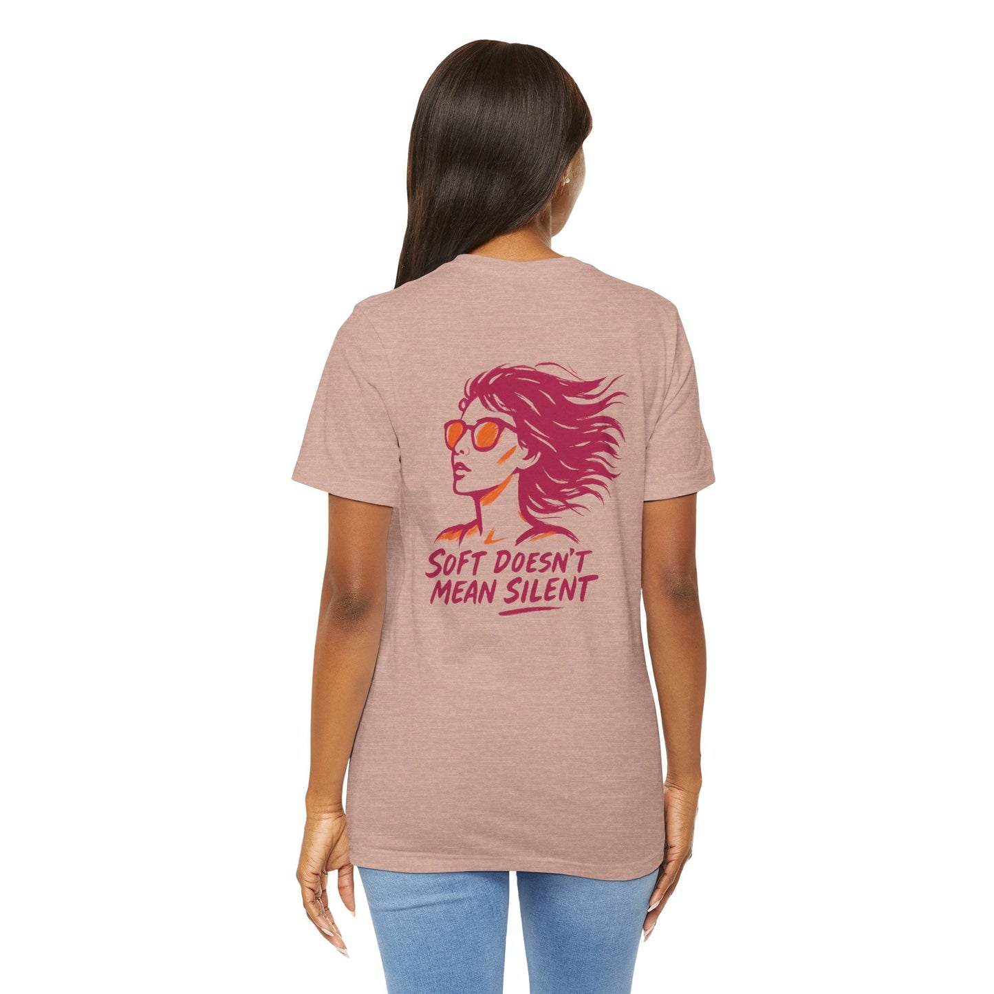 Soft Doesn’t Mean Silent Feminist T-Shirt – Bold Empowerment Tee for Women, Unisex Graphic Statement Top - Spirit Stitch