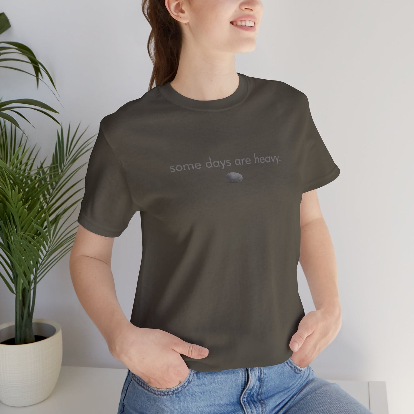 Some Days Are Heavy – Minimal Mental Health Affirmation Unisex T-Shirt - Spirit Stitch. Gift for International Self-Care Day.