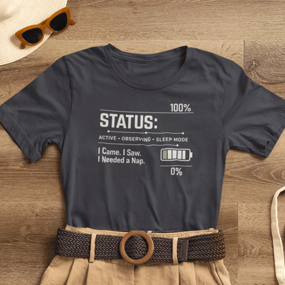 Status 100% Nap Mode T-Shirt – Funny Introvert Battery Graphic Tee – I Came I Saw I Needed a Nap Shirt - Spirit Stitch