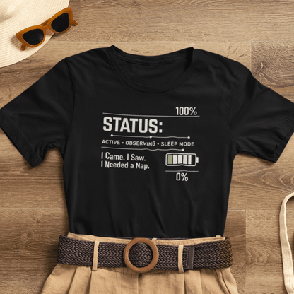 Status 100% Nap Mode T-Shirt – Funny Introvert Battery Graphic Tee – I Came I Saw I Needed a Nap Shirt - Spirit Stitch