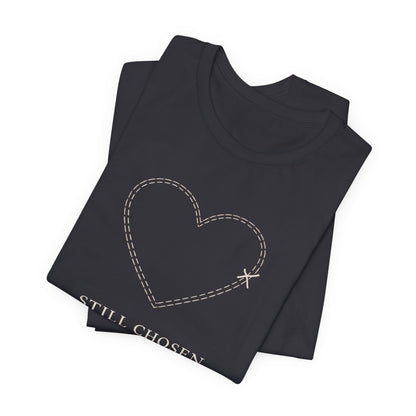 Still Chosen Heart Tee – Minimal Faith - Inspired Unisex Shirt with Stitched Heart Design - Spirit Stitch