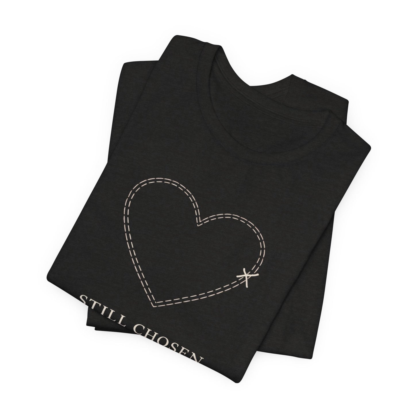 Still Chosen Heart Tee – Minimal Faith - Inspired Unisex Shirt with Stitched Heart Design - Spirit Stitch