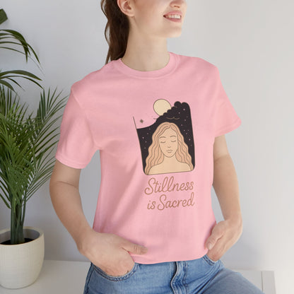 Stillness is Sacred Shirt – Mindfulness Spiritual T-Shirt, Meditative Feminine Graphic Tee, Self - Care Empowerment Top - Spirit Stitch