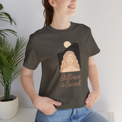 Stillness is Sacred Shirt – Mindfulness Spiritual T-Shirt, Meditative Feminine Graphic Tee, Self - Care Empowerment Top - Spirit Stitch