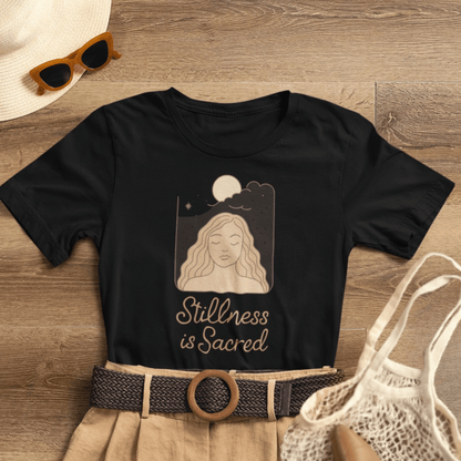 Stillness is Sacred Shirt – Mindfulness Spiritual T-Shirt, Meditative Feminine Graphic Tee, Self - Care Empowerment Top - Spirit Stitch