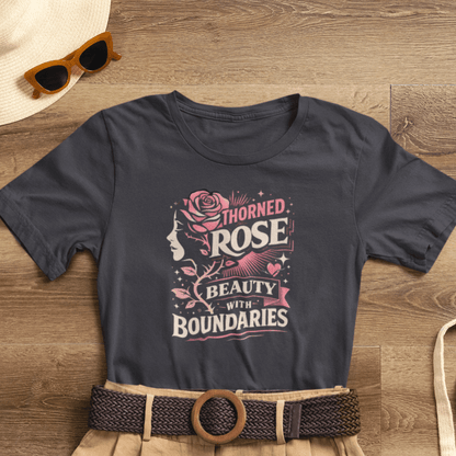 Thorned rose graphic on a Beauty With Boundaries T-Shirt, symbolizing feminine empowerment and personal growth.