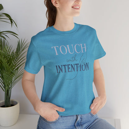 Touch with Intention Shirt – Mindfulness T-Shirt, Minimalist Affirmation Tee, Spiritual Wellness Clothing - Spirit Stitch
