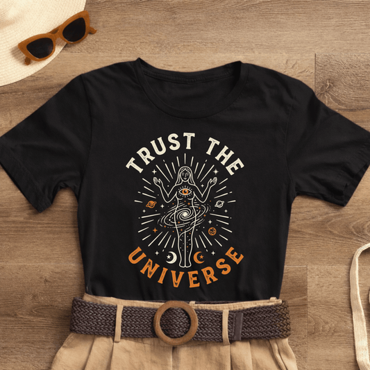 Trust The Universe Shirt | Divine Feminine Goddess Tee | Spiritual Affirmation T-Shirt — Soft Tee - Spirit Stitch