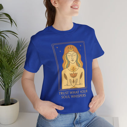 Trust Your Soul Whispers T-Shirt – Mystical Feminine Energy Graphic Tee - Spirit Stitch