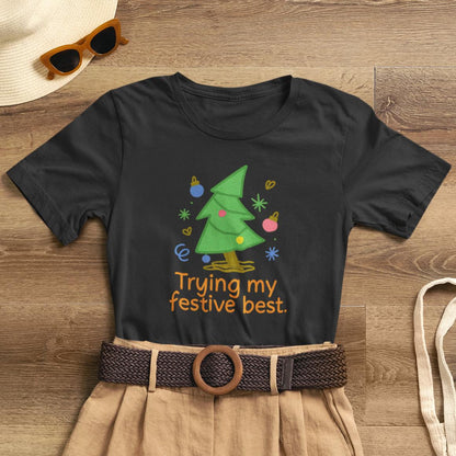 Trying My Festive Best – Cute Holiday Tree Graphic Tee | Funny Christmas T-Shirt | Soft Unisex Comfort Tee - Spirit Stitch