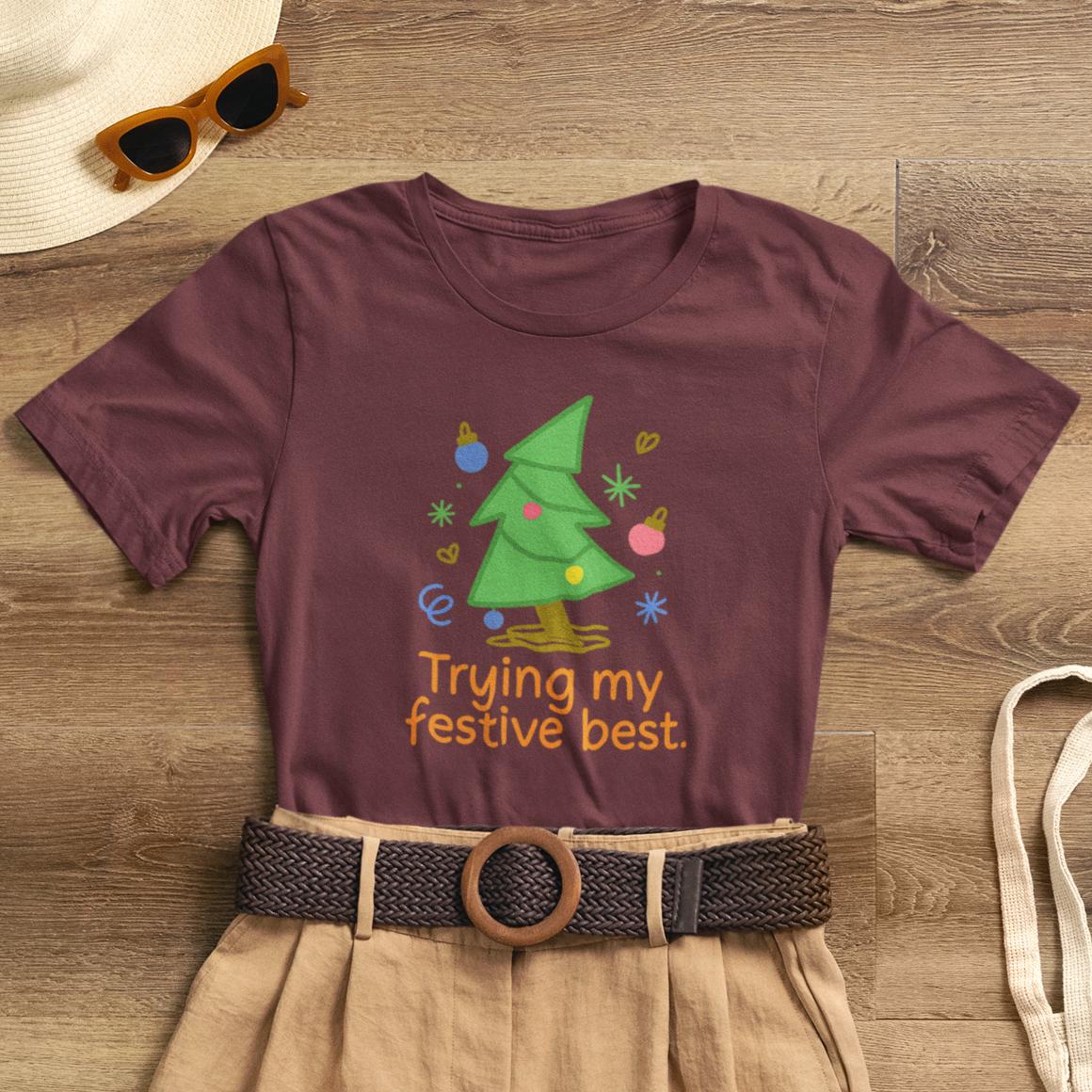 Trying My Festive Best – Cute Holiday Tree Graphic Tee | Funny Christmas T-Shirt | Soft Unisex Comfort Tee - Spirit Stitch