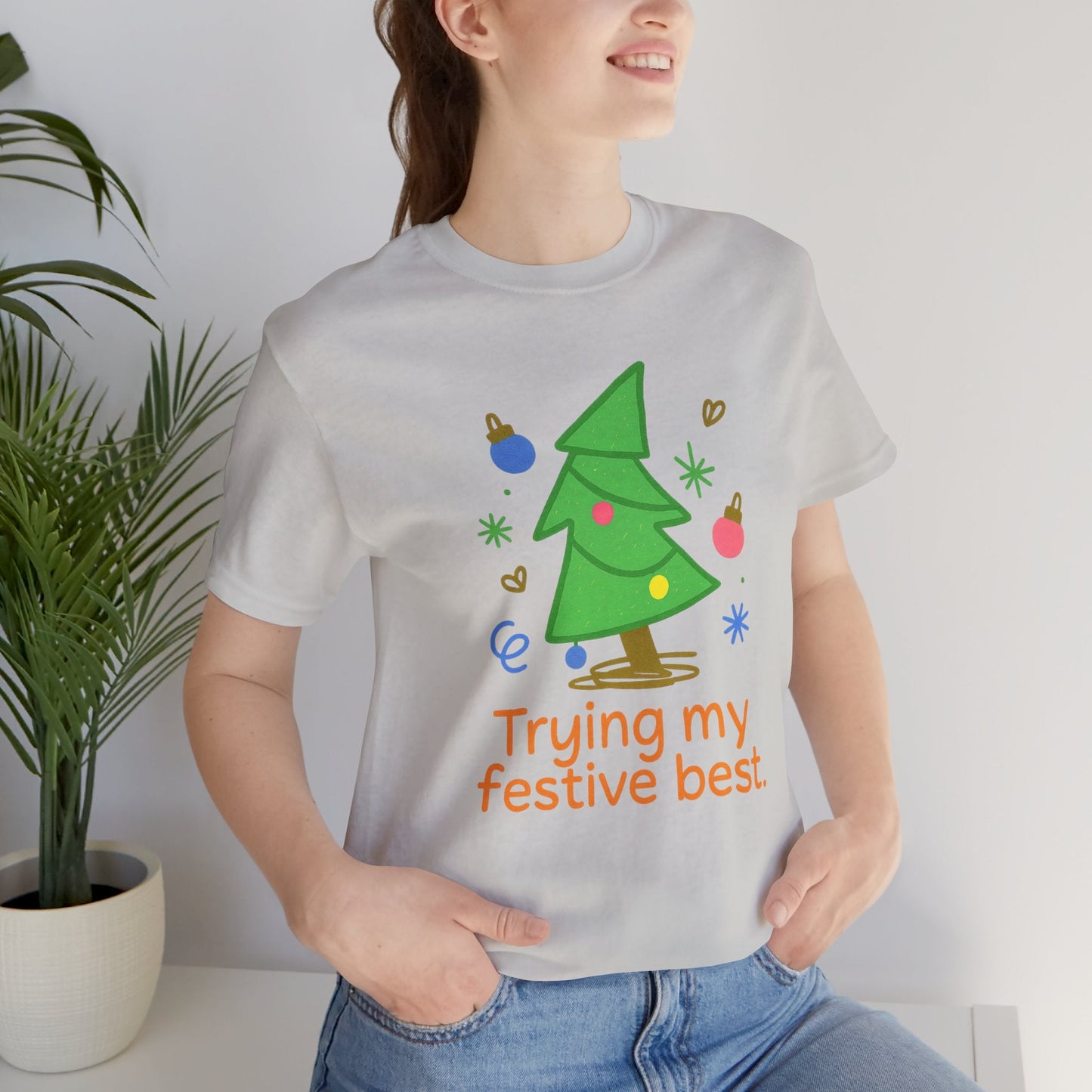 Trying My Festive Best – Cute Holiday Tree Graphic Tee | Funny Christmas T-Shirt | Soft Unisex Comfort Tee - Spirit Stitch