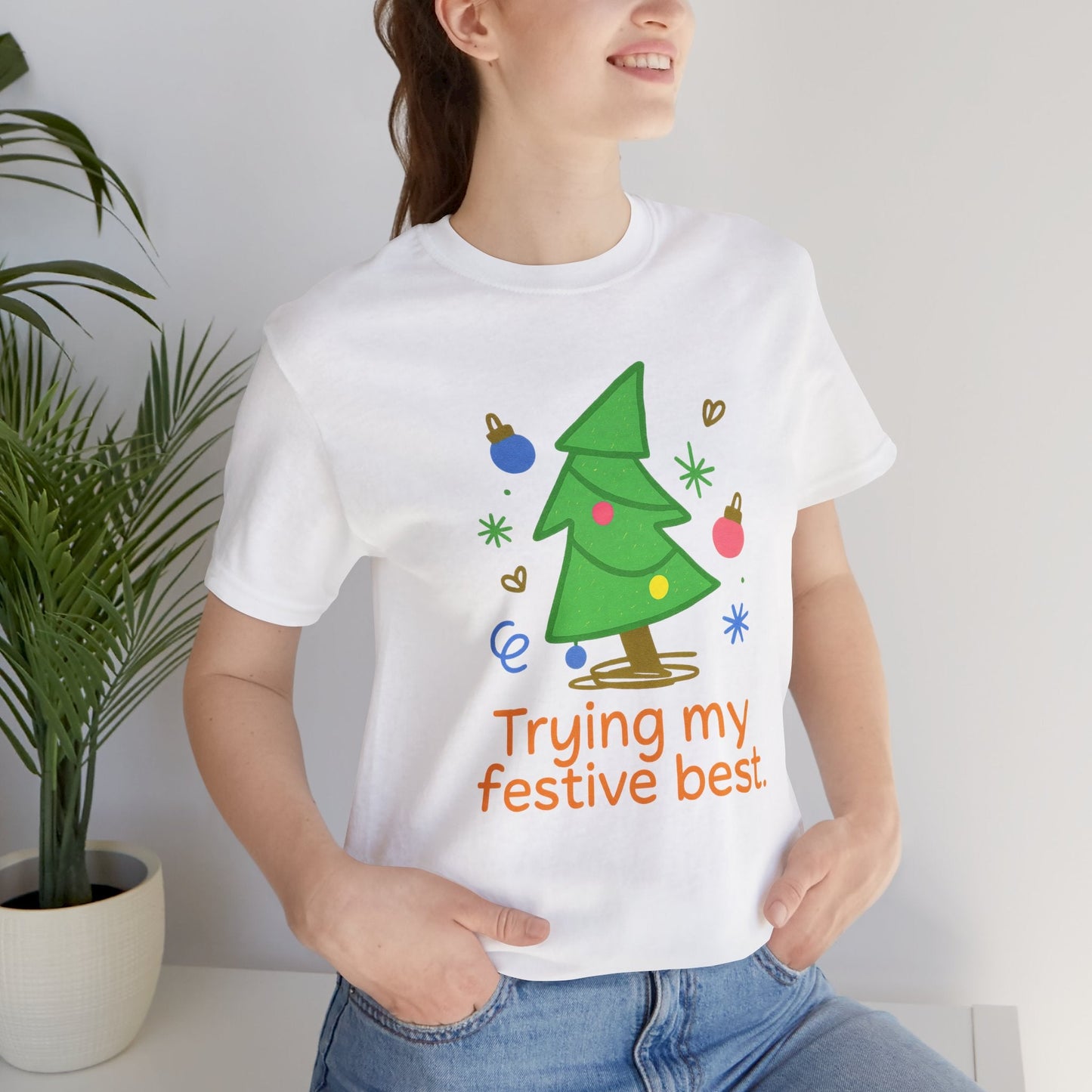 Trying My Festive Best – Cute Holiday Tree Graphic Tee | Funny Christmas T-Shirt | Soft Unisex Comfort Tee - Spirit Stitch