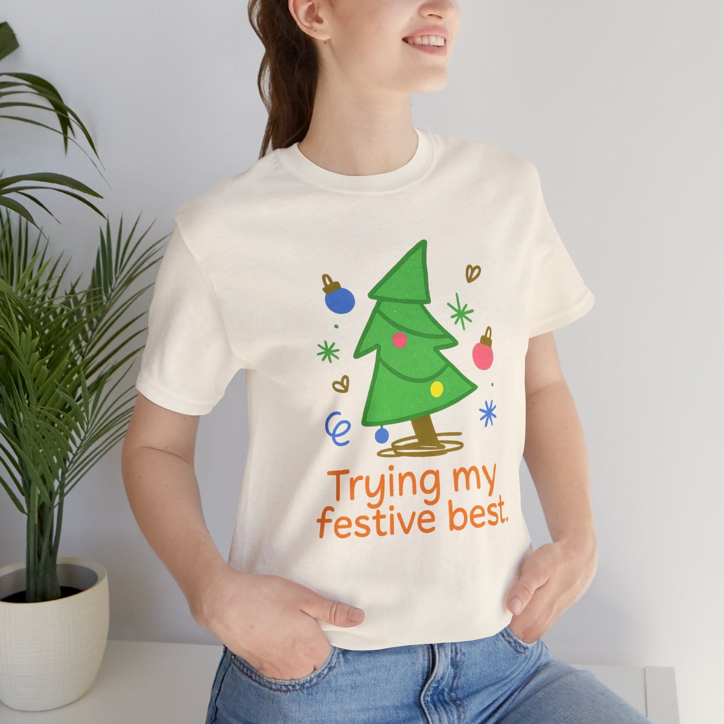 Trying My Festive Best – Cute Holiday Tree Graphic Tee | Funny Christmas T-Shirt | Soft Unisex Comfort Tee - Spirit Stitch