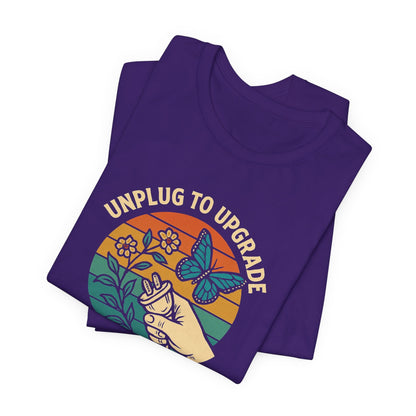 Unplug to Upgrade Shirt | Mindful Living Tee | Daily Boost Nature Top | Gentle Rebels Collection - Spirit Stitch
