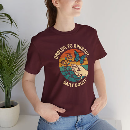 Unplug to Upgrade Shirt | Mindful Living Tee | Daily Boost Nature Top | Gentle Rebels Collection - Spirit Stitch
