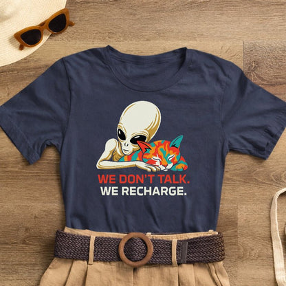 We Don't Talk We Recharge T-Shirt | Alien Cat Introvert Tee | Funny Spiritual Gift for Cat Lovers - Spirit Stitch