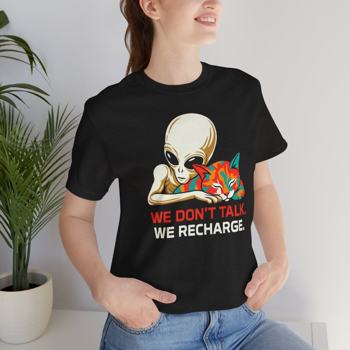 We Don't Talk We Recharge T-Shirt | Alien Cat Introvert Tee | Funny Spiritual Gift for Cat Lovers - Spirit Stitch