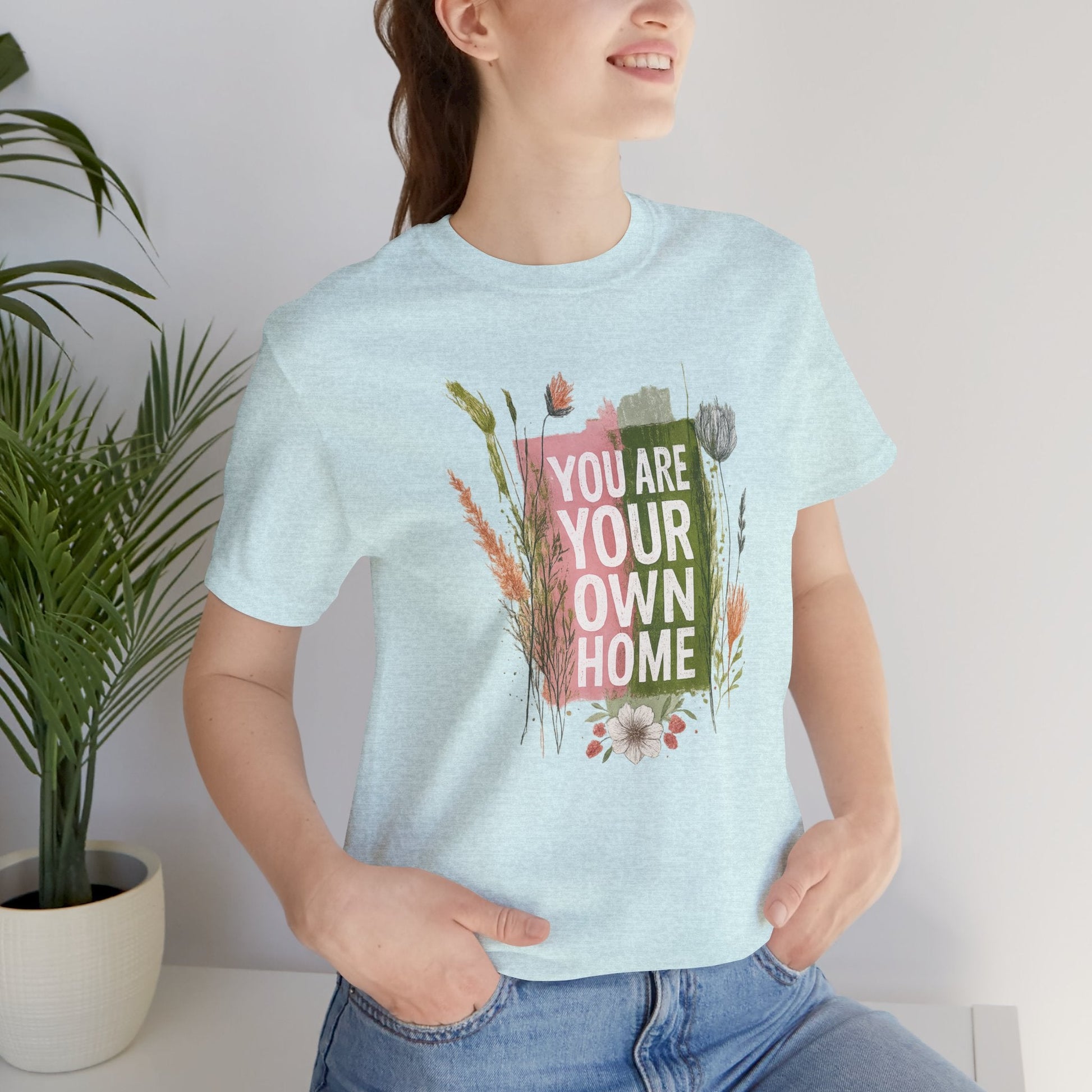 Botanical affirmation T-shirt by Printify featuring nature-inspired self-love message and comfortable cotton fabric.