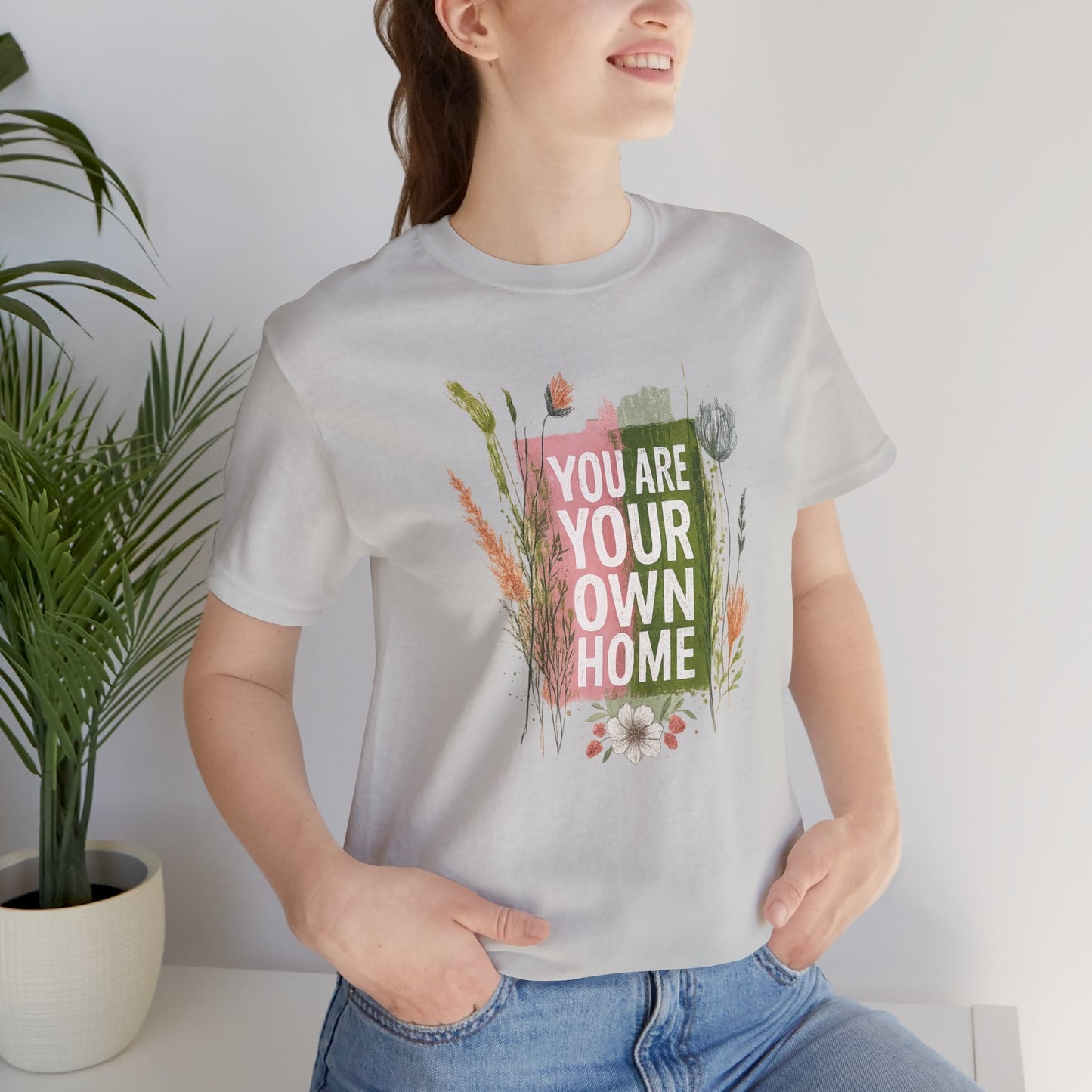 Botanical affirmation T-shirt by Printify featuring nature-inspired self-love message on a comfortable cotton tee.