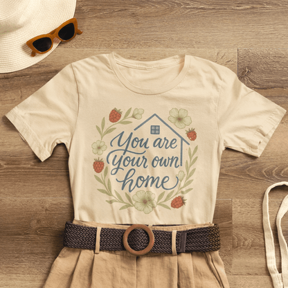 You Are Your Own Home Shirt – Fall Cottagecore Self - Love Tee - Spirit Stitch