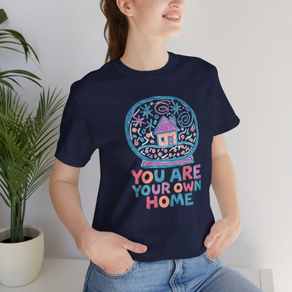 You Are Your Own Home Shirt – Snow Globe Pastel Cottage Tee, Cozy Whimsical Doodle Design, Self - Spirit Stitch