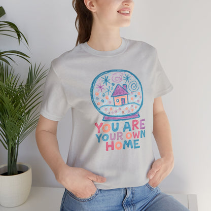 You Are Your Own Home Shirt – Snow Globe Pastel Cottage Tee, Cozy Whimsical Doodle Design, Self - Spirit Stitch