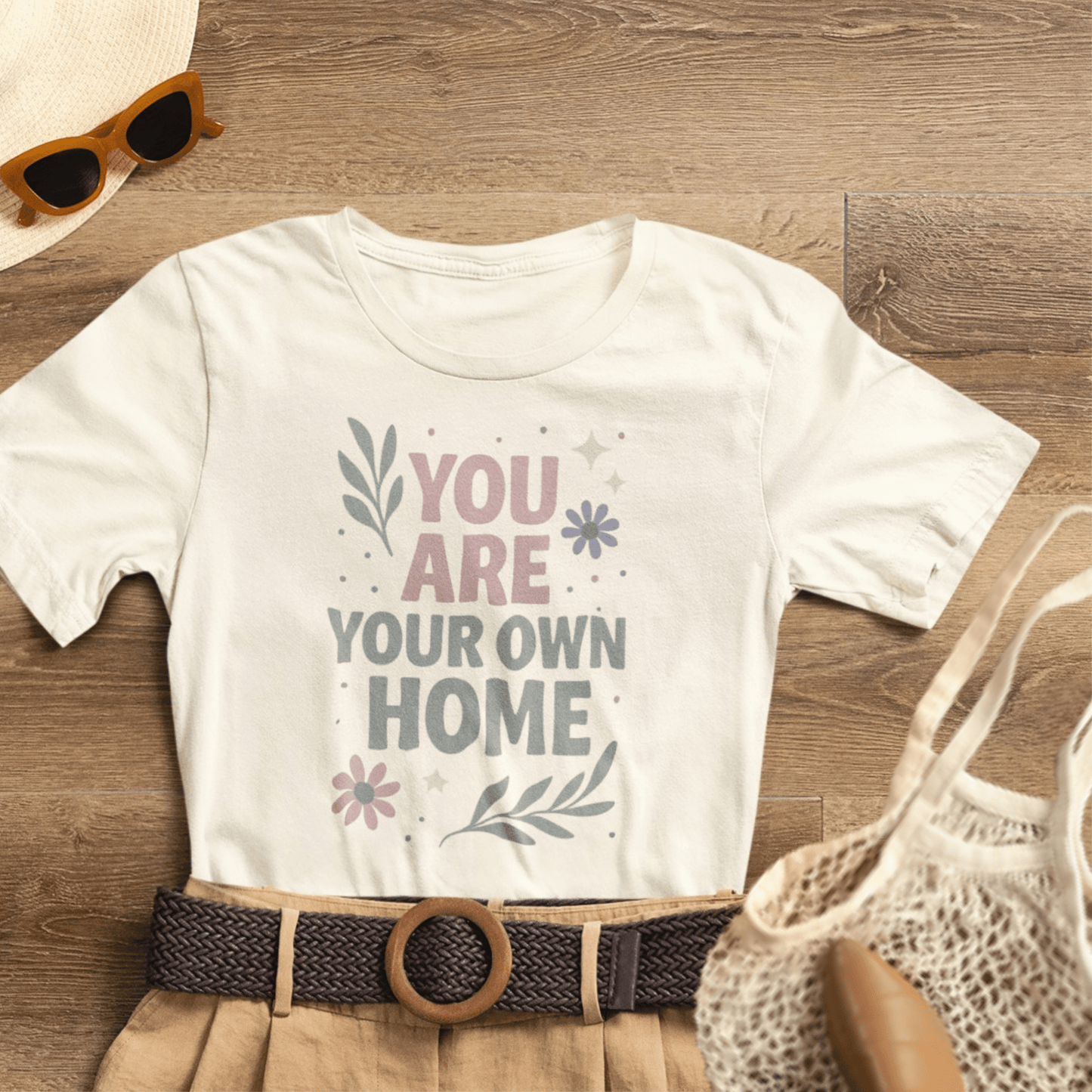 You Are Your Own Home T-Shirt – Gentle Reminder Tee for Self - Love & Healing - Spirit Stitch