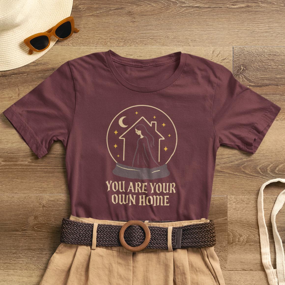 You Are Your Own Home T‑Shirt — Cozy Witchy Self‑Care Graphic Tee - Spirit Stitch