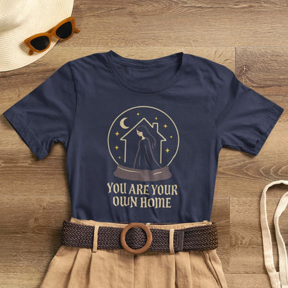 You Are Your Own Home T‑Shirt — Cozy Witchy Self‑Care Graphic Tee - Spirit Stitch